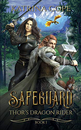 Safeguard: Book 1 (Thor's Dragon Rider)