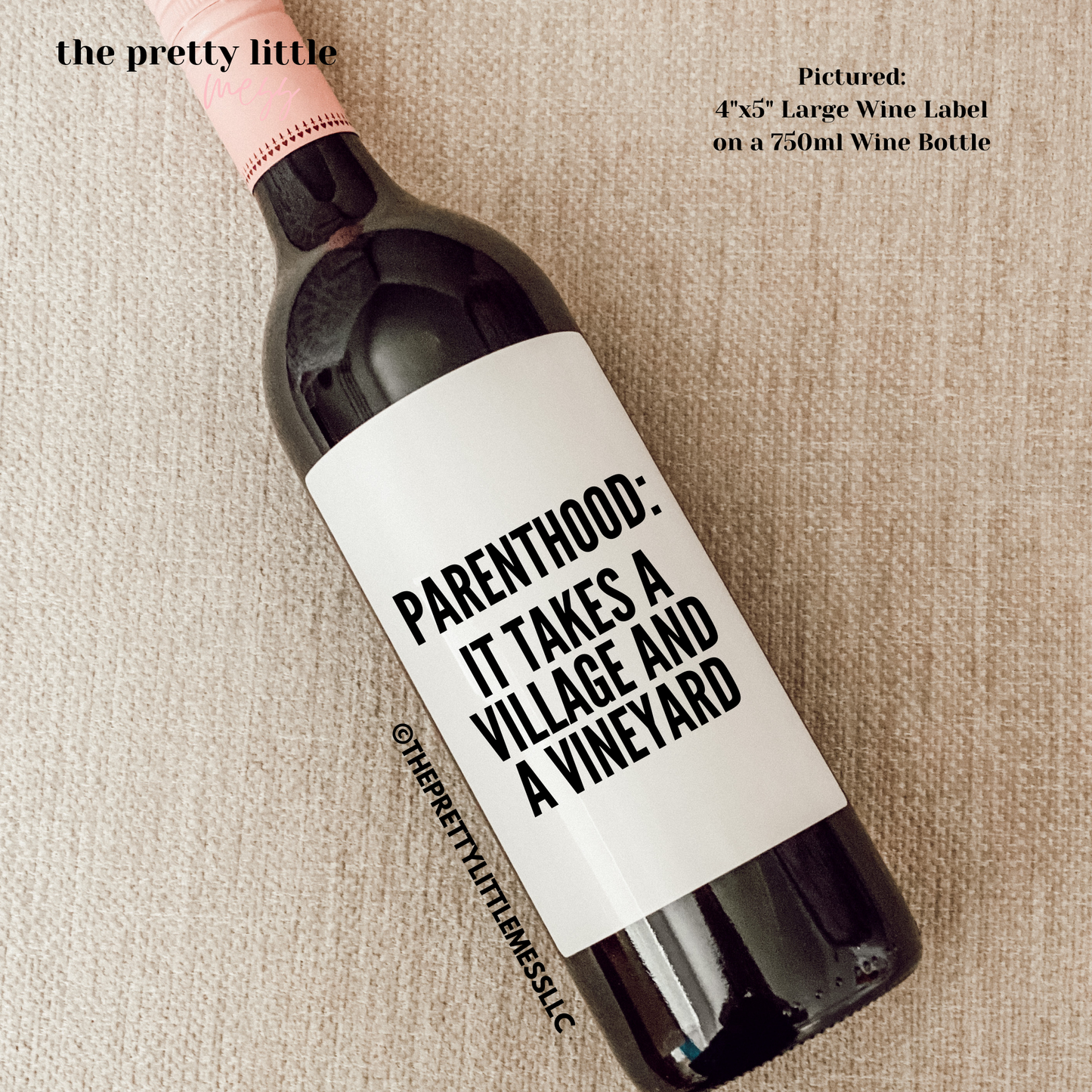 Wine Label - Parenthood: It takes a Village and a Vineyardl