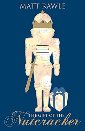 The Gift Of The Nutcracker