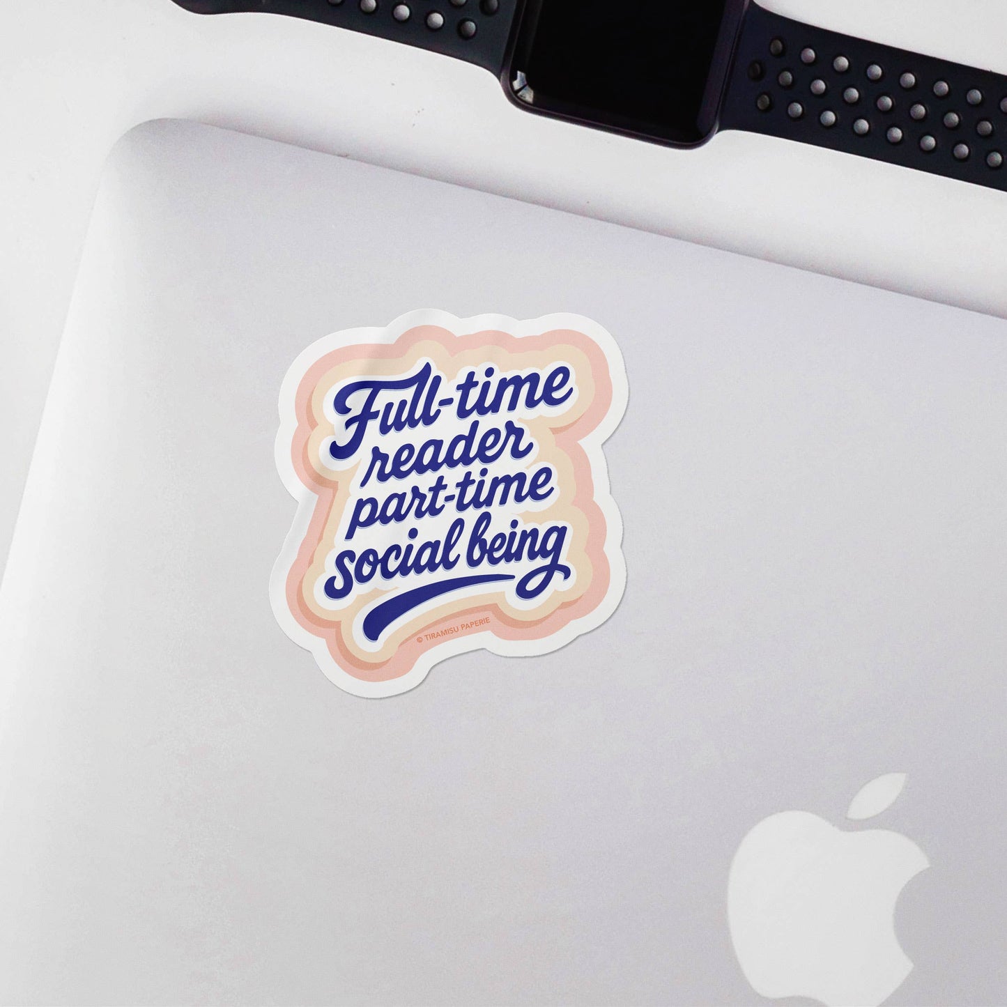 Full Time Reader Sticker, Book Lover Sticker, Snarky Sticker