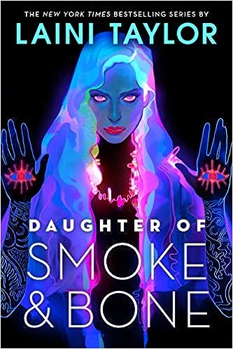 Daughter of Smoke & Bone (Daughter of Smoke & Bone, 1)