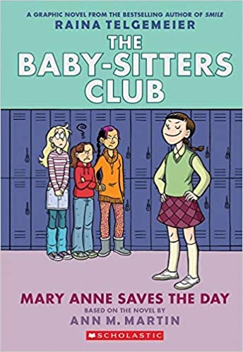 The Baby-Sitters Club Graphic Novel 3 - Mary Anne Saves the Day