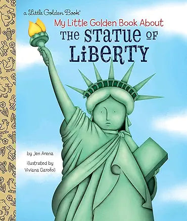 My Little Golden Book About the Statue of Liberty