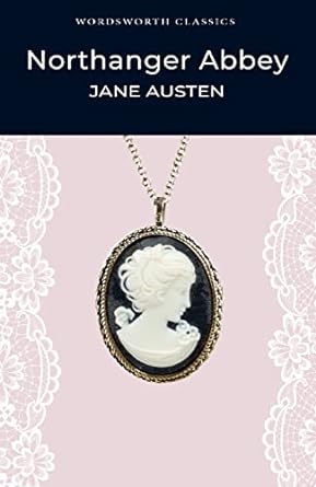 Northanger Abbey (Wordsworth Classics) Paperback