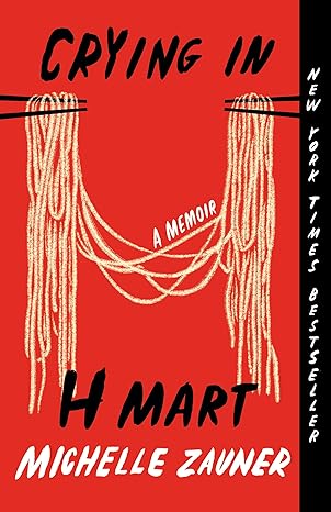 Crying in H Mart: A Memoir Paperback
