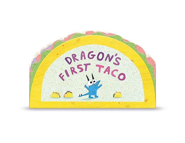 Dragon's First Taco (from the creators of Dragons Love Tacos)
