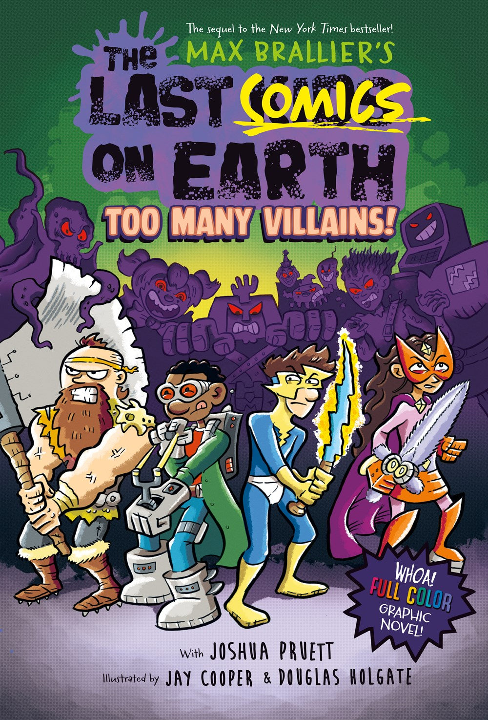 The Last Comic On Earth: Too Many Villains(From The Creators Of "The Last Kids On Earth")