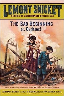The Bad Beginning (A Series of Unfortunate Events)