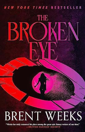 The Broken Eye (Lightbringer, 3)