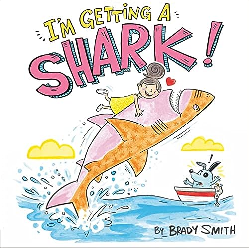 I'm Getting a Shark! Hardcover