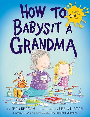 How To Babysit A Grandma