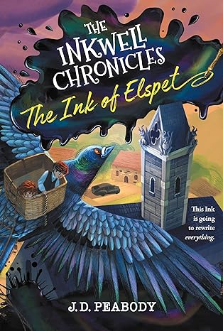 The Inkwell Chronicles: The Ink of Elspet, Book 1 (The Inkwell Chronicles, 1)