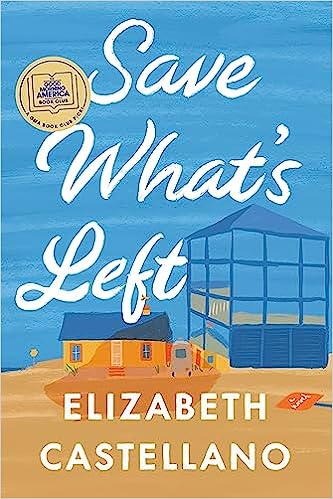 Save What's Left: A Novel