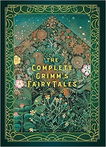 The Complete Grimm's Fairy Tales (Volume 5) (Timeless Classics, 5)