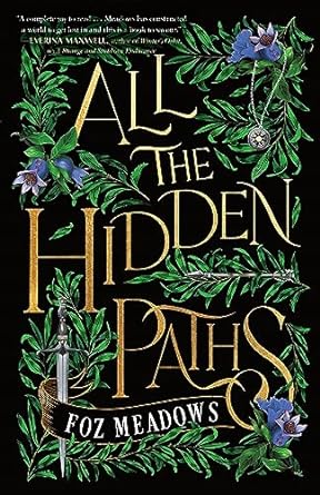 All the Hidden Paths (The Tithenai Chronicles, 2)