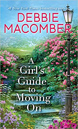 A Girl's Guide to Moving On: A Novel