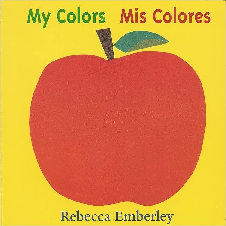 My Colors/ Mis Colores (English and Spanish Edition)