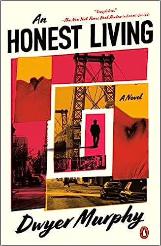 An Honest Living: A Novel