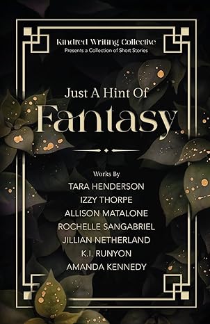 Just A Hint Of Fantasy