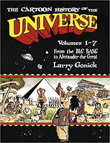 Cartoon History of the Universe Volumes 1-7