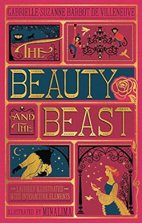 Beauty and the Beast, The (MinaLima Edition): (Illustrated with Interactive Elements)