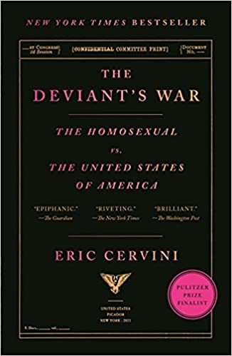 The Deviant's War: The Homosexual vs. the United States of America