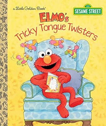 Elmo's Tricky Tongue Twisters (Sesame Street) (Little Golden Book)