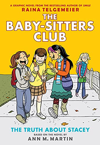 The Baby-Sitters Club Graphic Novel 2 - The Truth About Stacey