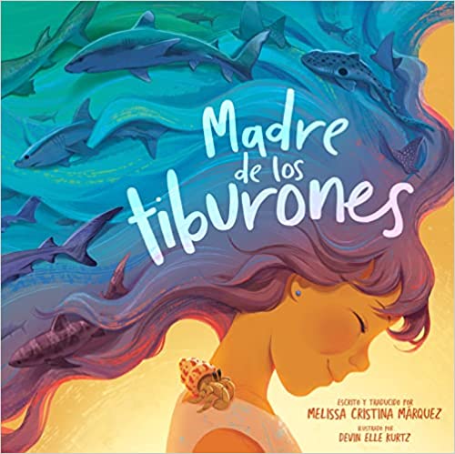 Madre de los tiburones (Spanish Edition)