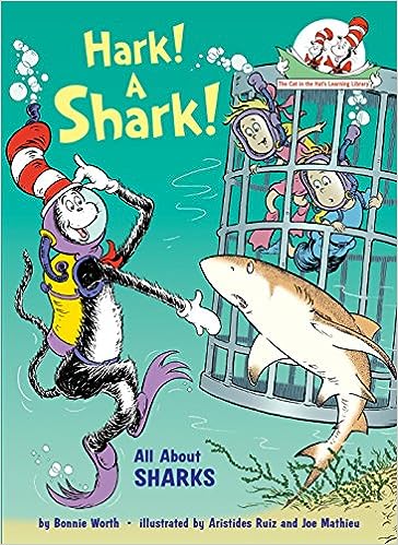 Hark! A Shark!: All About Sharks (Cat in the Hat's Learning Library) Hardcover