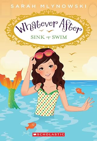Sink or Swim (Whatever After #3) (3)