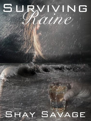 Surviving Raine: Surviving Raine Book 1