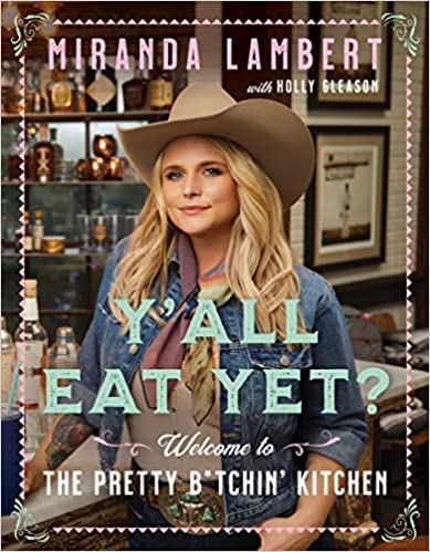 Y'all Eat Yet?: Welcome to the Pretty B*tchin' Kitchen Hardcover
