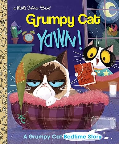Yawn! A Grumpy Cat Bedtime Story (Grumpy Cat) (Little Golden Book)