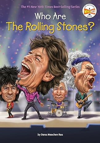 Who Are The Rolling Stones? (Who Was?)