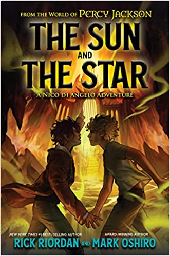 From the World of Percy Jackson: Sun and the Star: A Nico di Angelo Adventure