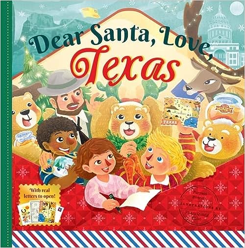 Dear Santa, Love Texas: A Lone Star State Christmas Celebration―With Real Letters! Hardcover