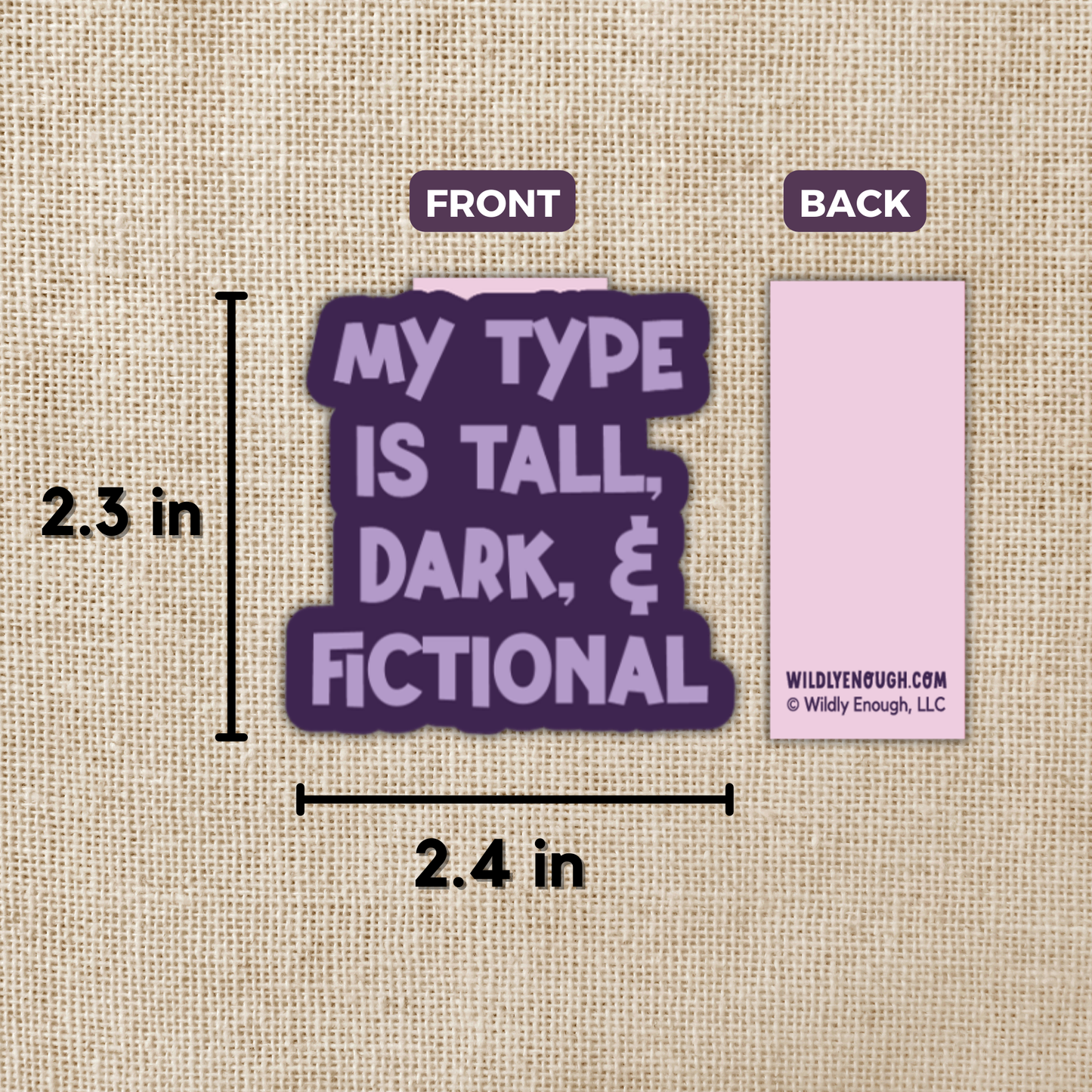 Magnetic Bookmark - Wildly Enough - My Type is Tall, Dark & Fictional