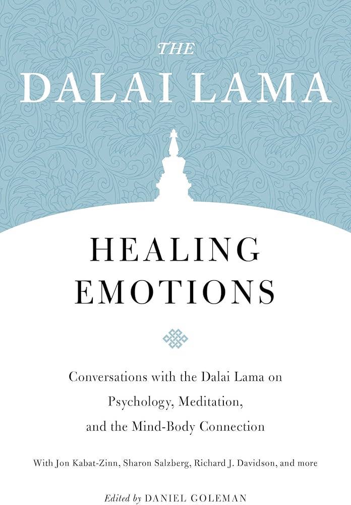 Healing Emotions: Conversations With The Dalai Lama