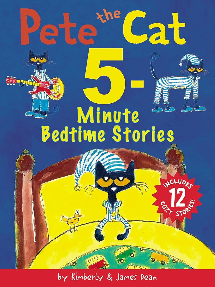 Pete the Cat: 5-Minute Bedtime Stories: 12 Bedtime Stories in 1 Book cover image