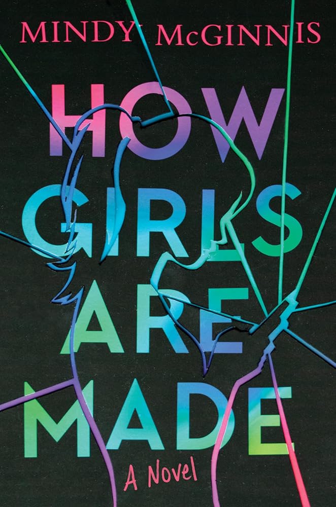 How Girls Are Made (McGinnis, Mindy) cover image