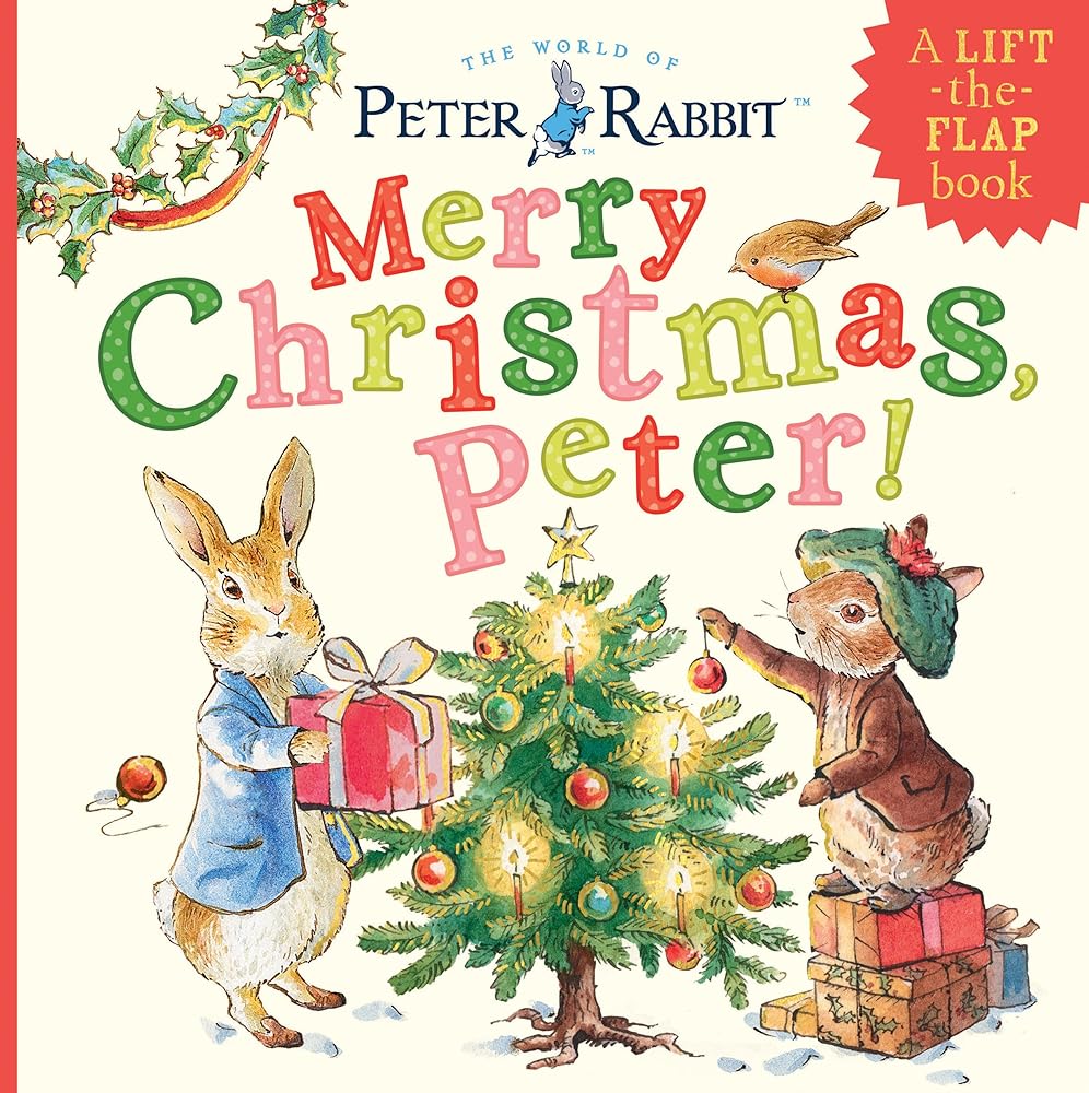 Merry Christmas, Peter!: A Lift-the-Flap Book (Peter Rabbit) cover image
