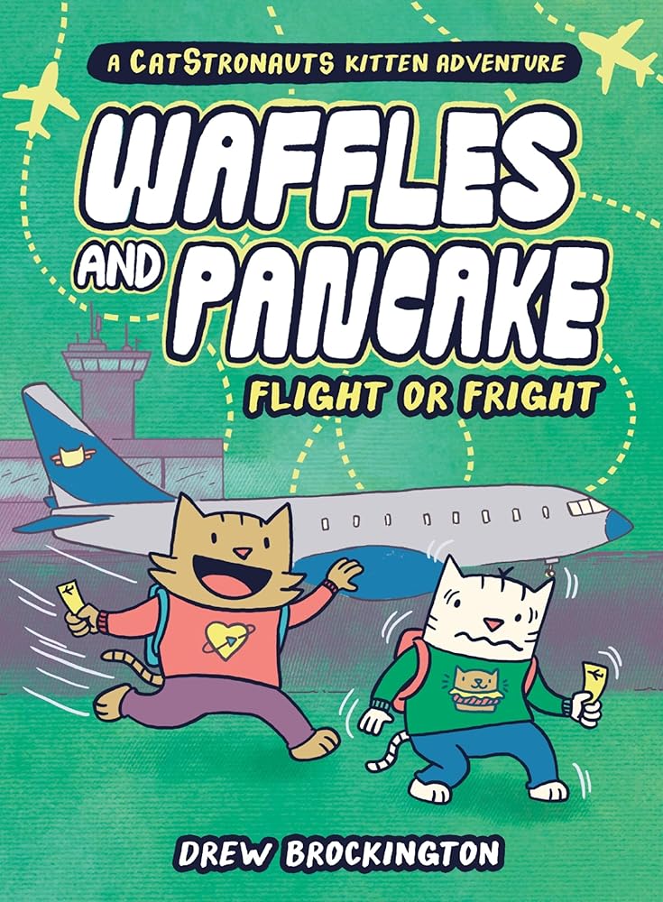Waffles and Pancake: Flight or Fright: Flight or Fright (Waffles and Pancake, 2) cover image