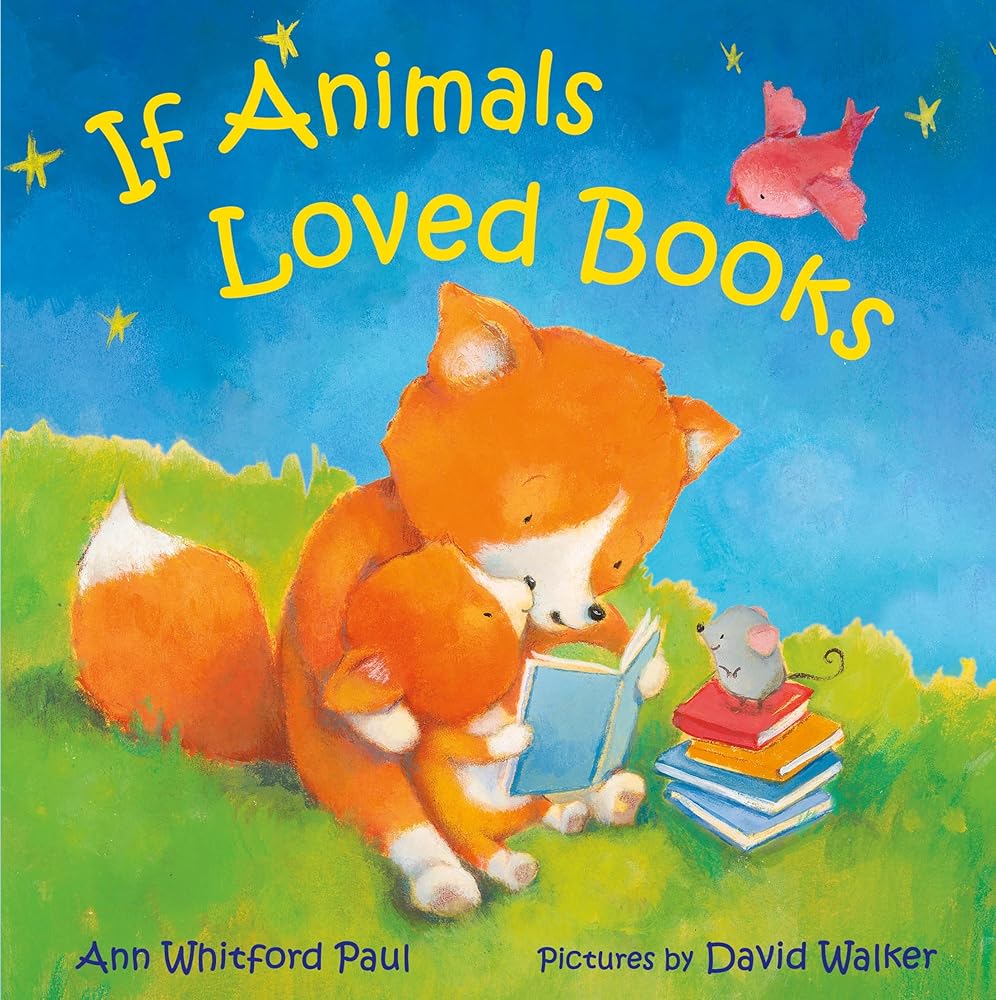 If Animals Loved Books (If Animals Kissed Good Night) cover image