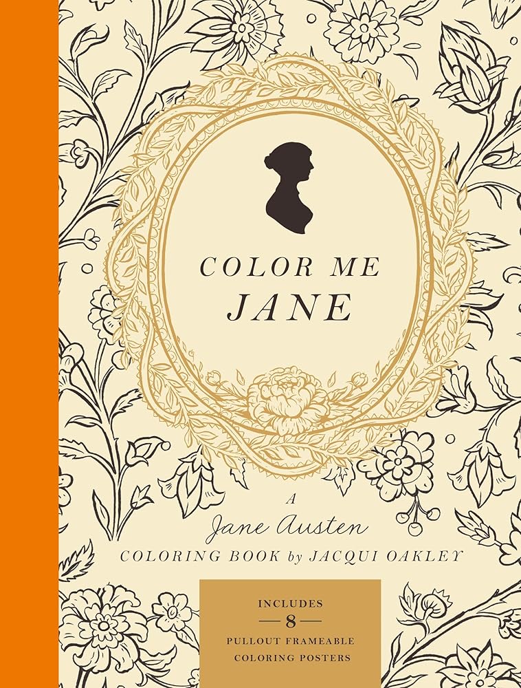 Color Me Jane: A Jane Austen Adult Coloring Book cover image