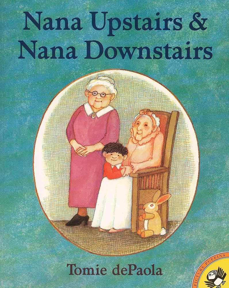 Nana Upstairs and Nana Downstairs (Picture Puffin Books) cover image