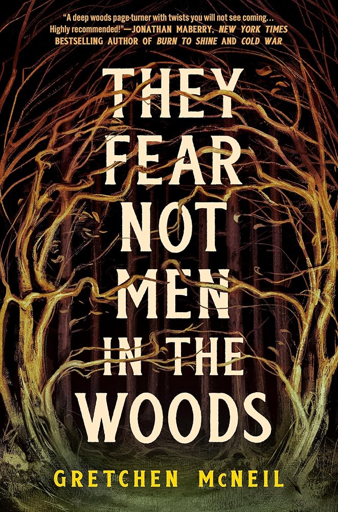 They Fear Not Men in the Woods cover image