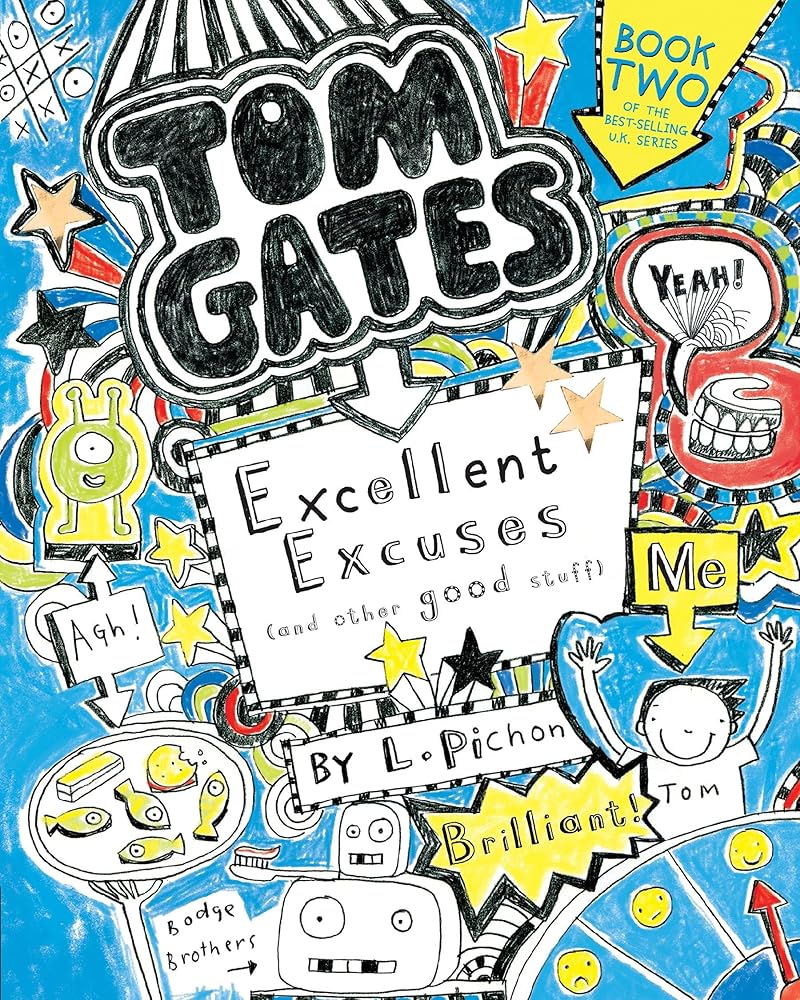 Tom Gates: Excellent Excuses (and Other Good Stuff) cover image