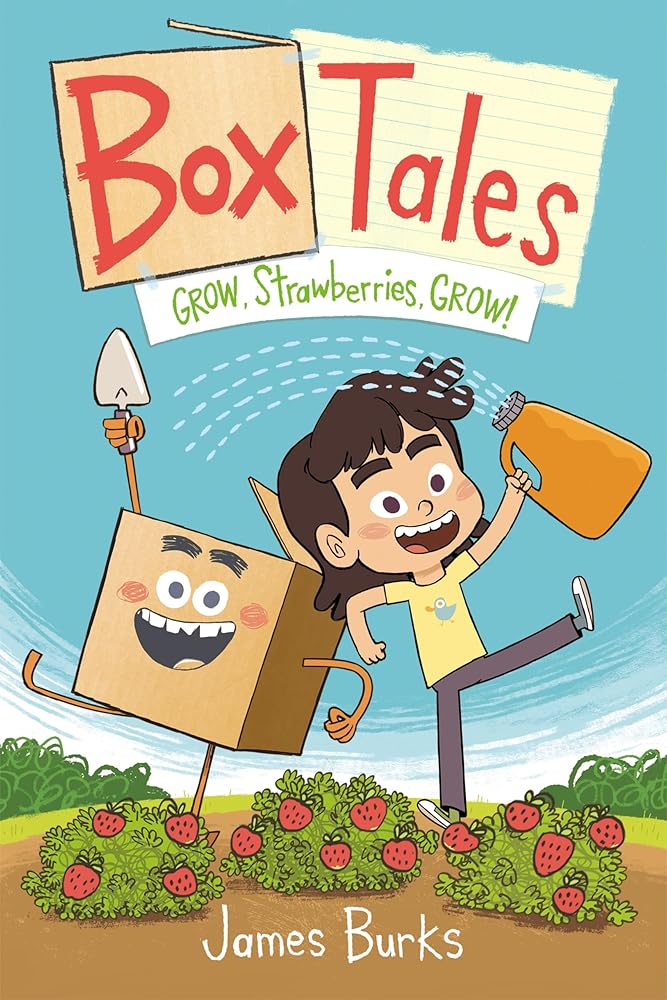 Box Tales: Grow, Strawberries, Grow! (Box Tales, 1) cover image