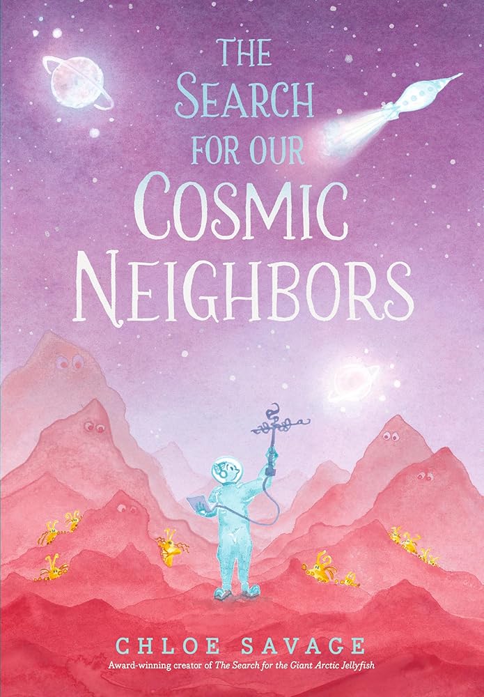 The Search for Our Cosmic Neighbors (Hidden Wonders) cover image